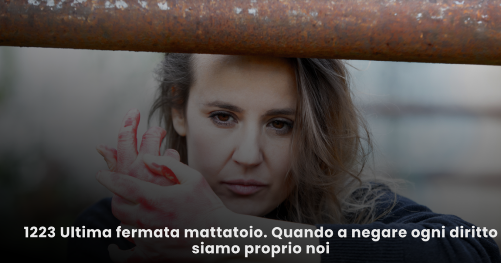 Elisa Di Eusanio 1223 - ultima fermata mattatoio